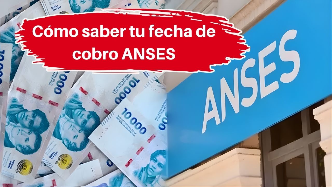Cómo saber tu fecha de cobro ANSES: proceso explicado detalladamente